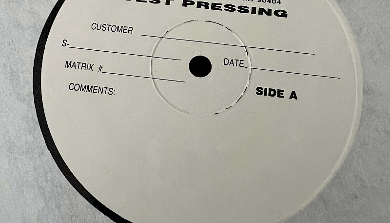 a test pressing vinyl label